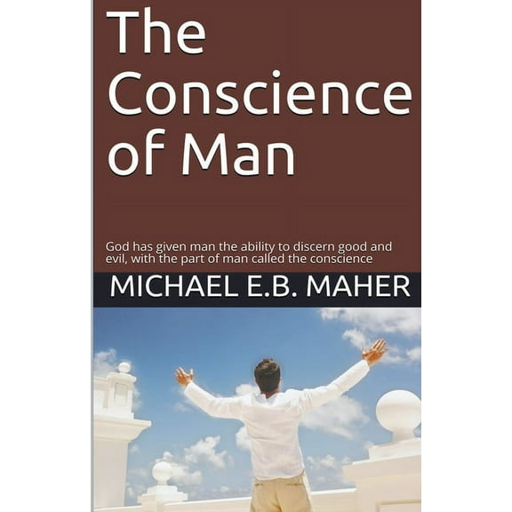 The Conscience of Man, (Paperback)