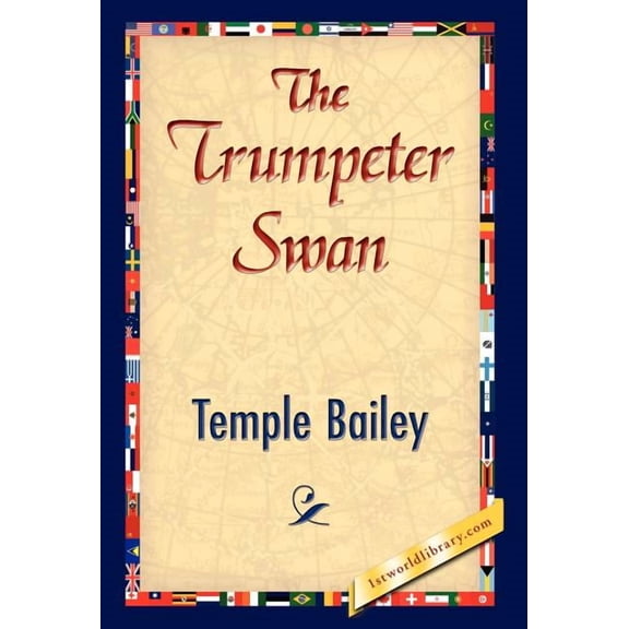 The Trumpeter Swan (Hardcover)