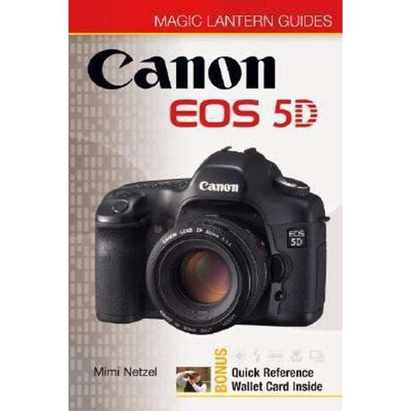 Pre-Owned Magic Lantern Guides: Canon EOS 5D (Paperback) 1579908845 9781579908843