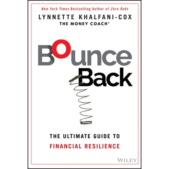 Pre-Owned Bounce Back: The Ultimate Guide to Financial Resilience (Hardcover) 1394205163 9781394205165