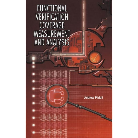 Information Technology: Transmission, Pr Functional Verification Coverage Measurement and Analysis, (Hardcover)