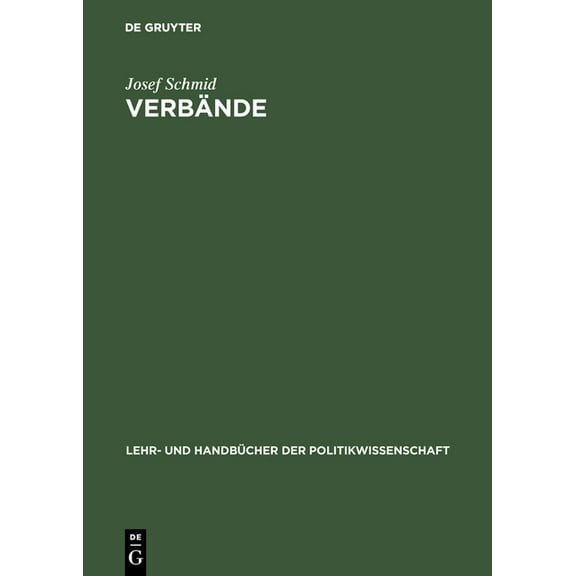 Lehr- Und Handbücher Der Politikwissensc Verbände, (Hardcover)