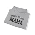 thumbnail image 4 of English Bulldog Dog Mama Mom Mothers Day Hoodie, Gifts, Hooded Sweatshirt, 4 of 4