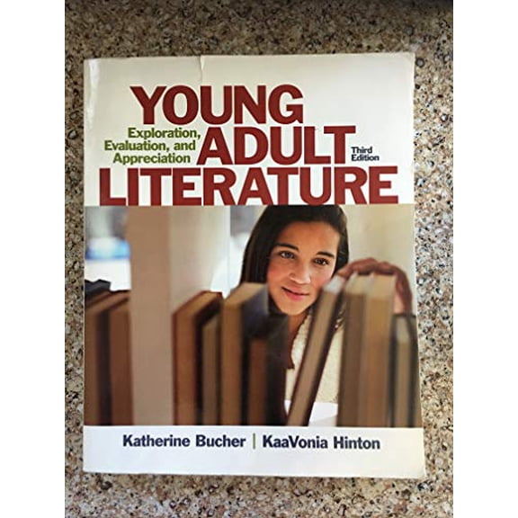 Pre-Owned Young Adult Literature: Exploration, Evaluation, and Appreciation (Paperback) 0133066797 9780133066791