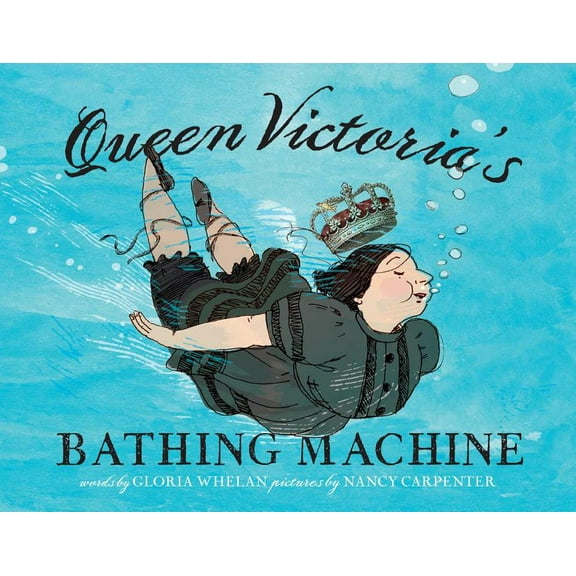 Queen Victoria's Bathing Machine (Hardcover)