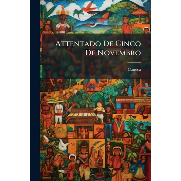 Attentado De Cinco De Novembro, (Paperback)