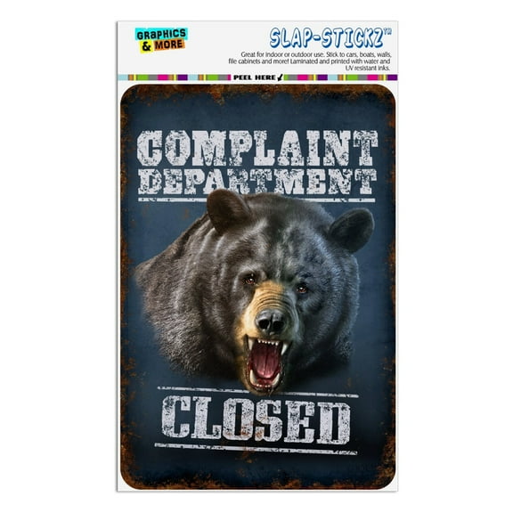 Complaint Department Closed Bear Home Business Office Sign