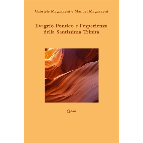 Evagrio Pontico e l'esperienza della Santissima Trinità, (Paperback)