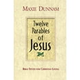 thumbnail image 2 of Twelve Parables of Jesus: Bible Study for Christian Living, (Paperback), 2 of 2