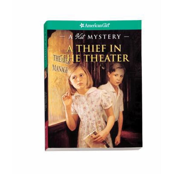 Pre-Owned A Thief in the Theater: A Kit Mystery (American Girl Mysteries) (Hardcover) 1593692951 9781593692957