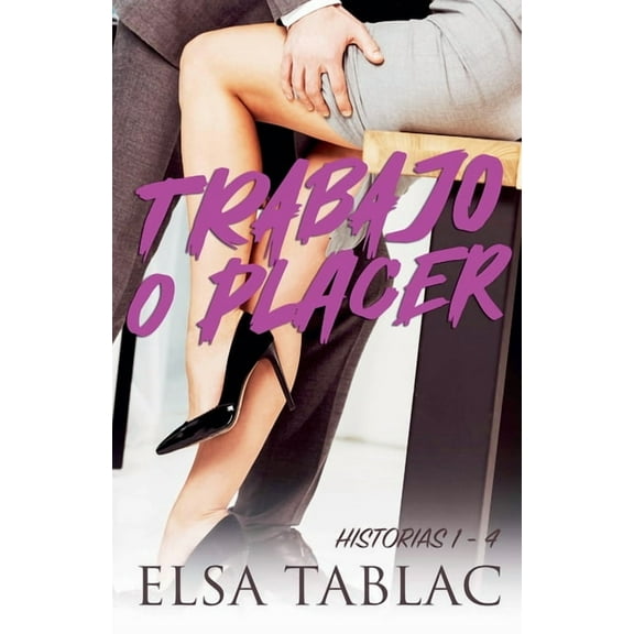 Â¿Trabajo o placer? Historias 1-4, (Paperback)