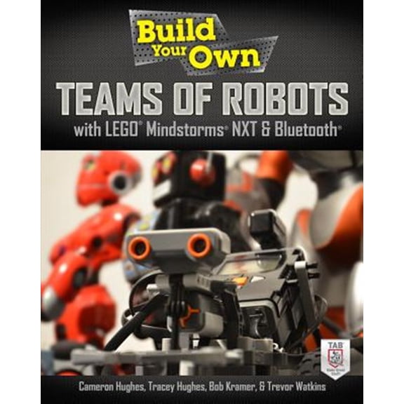 Pre-Owned Build Your Own Teams of Robots with Lego(r) Mindstorms(r) Nxt and Bluetooth(r) (Paperback)