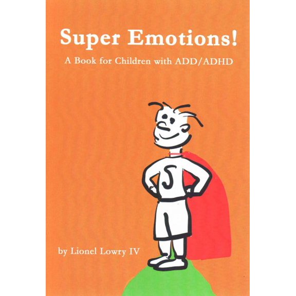 Pre-Owned Super Emotions! : A Book for Children With ADD/ADHD