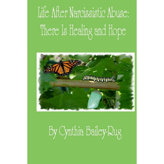 Life After Narcissistic Abuse: There Is Healing and Hope (Paperback)