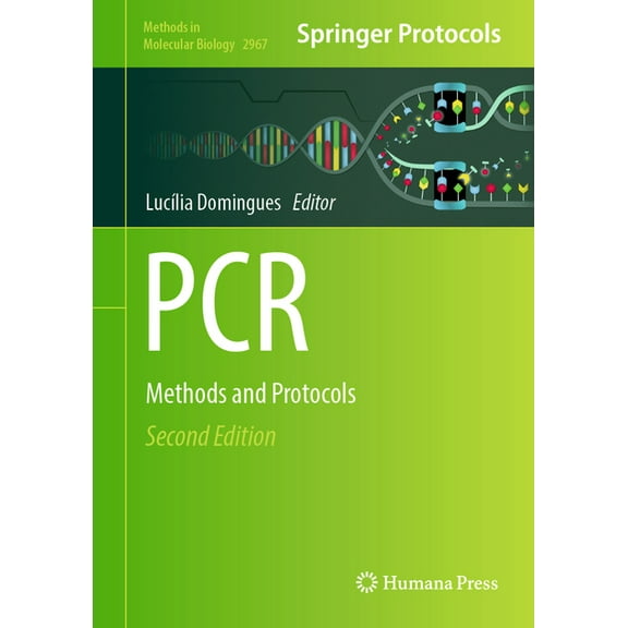 Methods in Molecular Biology PCR: Methods and Protocols, Book 2967, (Hardcover)