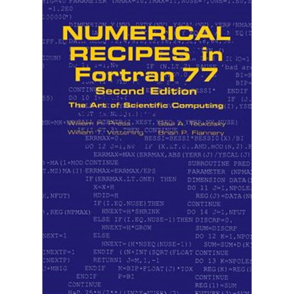 Pre-Owned Numerical Recipes in FORTRAN 77: Volume 1, Volume 1 of FORTRAN Numerical Recipes: The Art of Scientific Computing (Hardcover) 052143064X 9780521430647