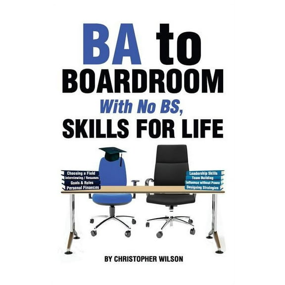 Ba to Boardroom with No Bs, Skills for Life Paperback