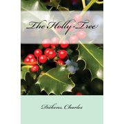 The Holly-Tree Paperback