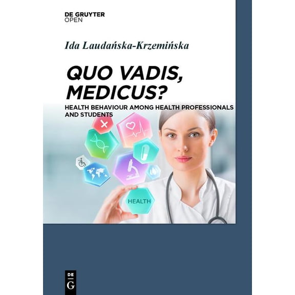 Quo Vadis, Medicus? (Hardcover)
