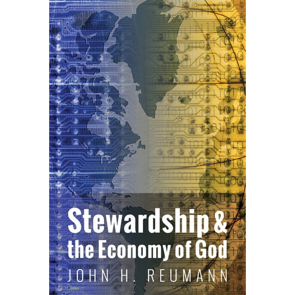 Stewardship & the Economy of God (Paperback)