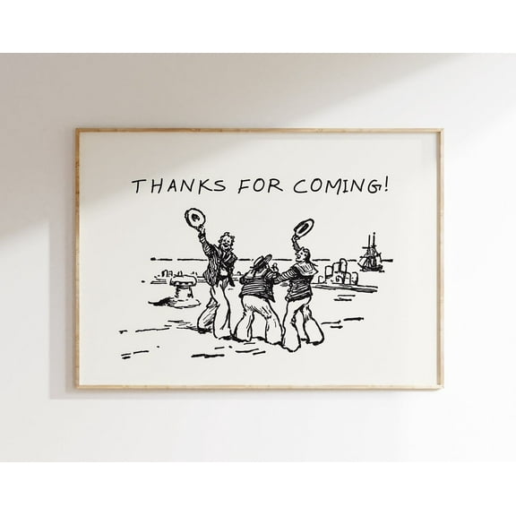 Thanks For Coming Print, Vintage Sailor Poster, Trendy Living Room Decor, Vintage Aesthetic Home Wall Decor, Hand Drawn Kitchen Art Print Wall Art, Modern Wall Decor, 8x12 UNFRAMED