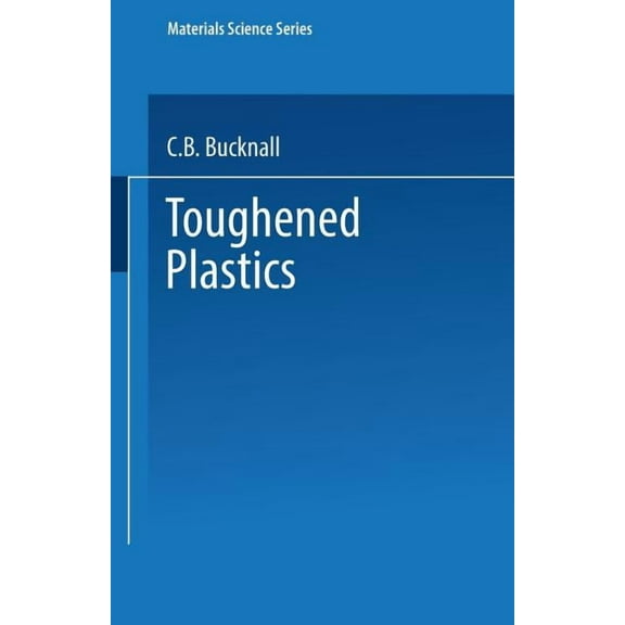 Materials Science Toughened Plastics, (Paperback)