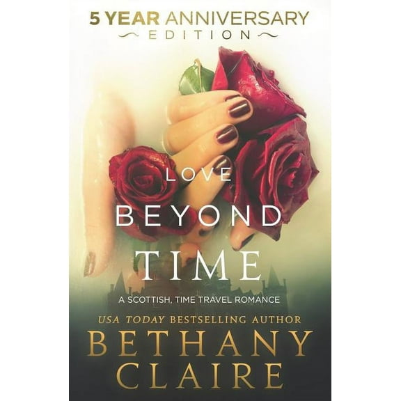 Morna's Legacy Love Beyond Time - 5 Year Anniversary Edition: A Scottish, Time Travel Romance, (Paperback)
