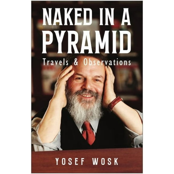 Naked in a Pyramid (Paperback)
