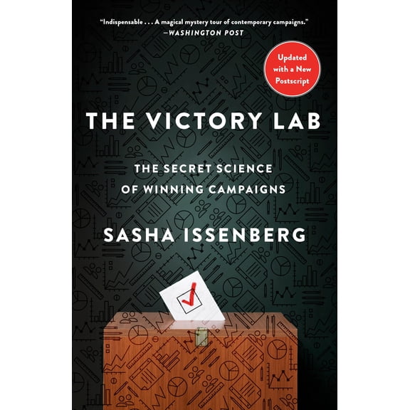 Pre-Owned The Victory Lab: The Secret Science of Winning Campaigns (Paperback) 0307954803 9780307954800