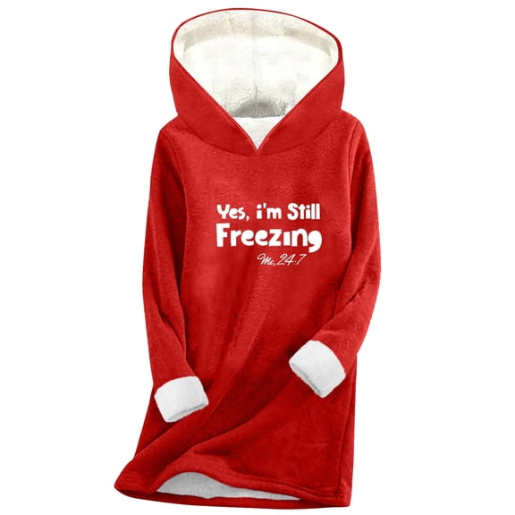 Women Yes Im Still Freezing Me 24/7 Hoodies, Winter Long Fleece Lined Pollever Sweatshirt, Warm Causual Shirts
