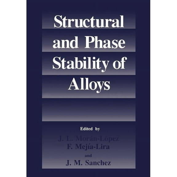 Structural and Phase Stability of Alloys, (Paperback)