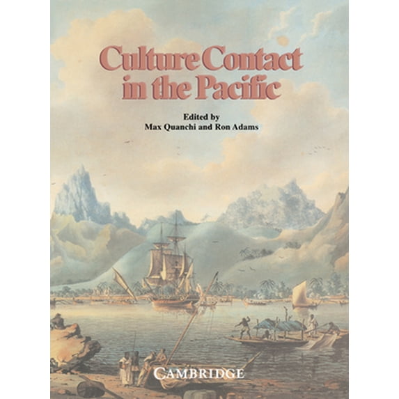 Pre-Owned Culture Contact in the Pacific: Essays on Contact, Encounter and Response (Paperback) 0521422841 9780521422840