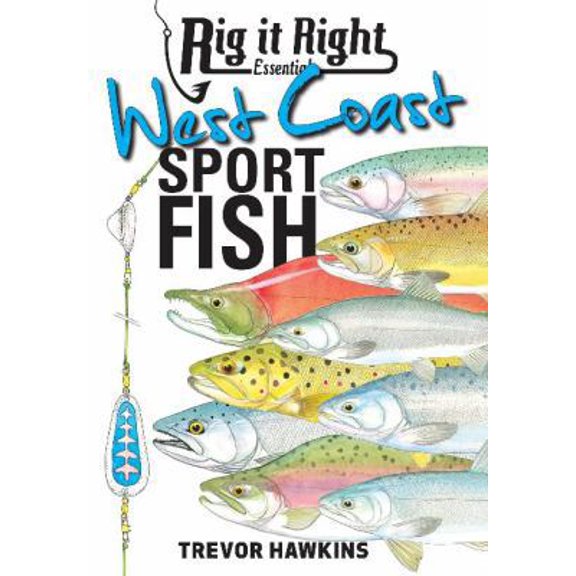 Pre-Owned Rig It Right Essentials West Coast Sport Fish (Paperback)