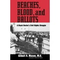 thumbnail image 2 of Beaches, Blood, and Ballots: A Black Doctor's Civil Rights Struggle, 2 of 3