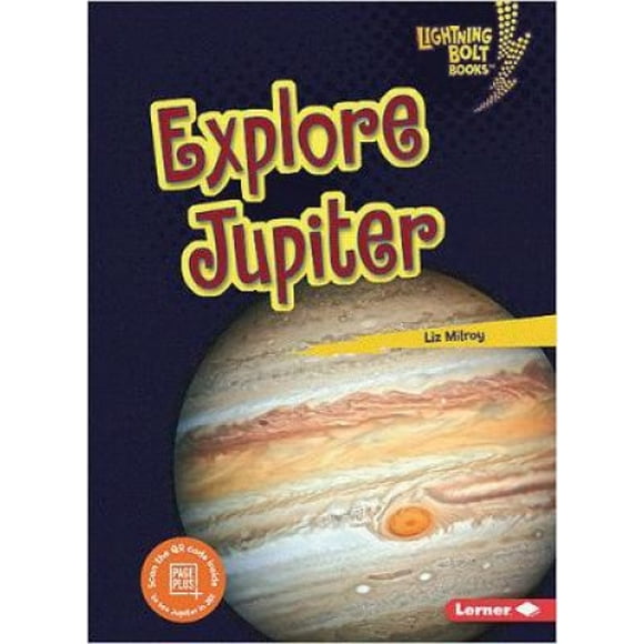 Explore Jupiter (Livres Lightning Bolt - Explorateur de Planètes)