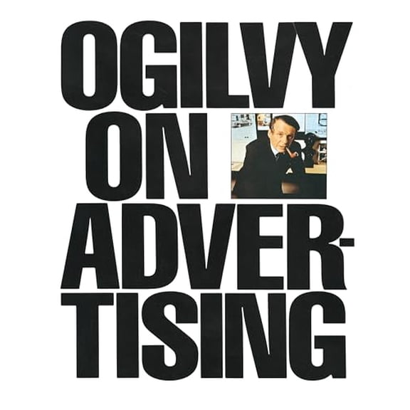 Pre-Owned Ogilvy on Advertising (Paperback) 039472903X 9780394729039
