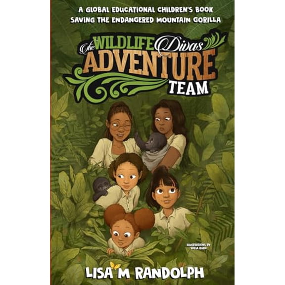 Pre-Owned The Wildlife Divas Adventure Team: Saving the Endangered Mountain Gorilla (Paperback) 163730711X 9781637307113