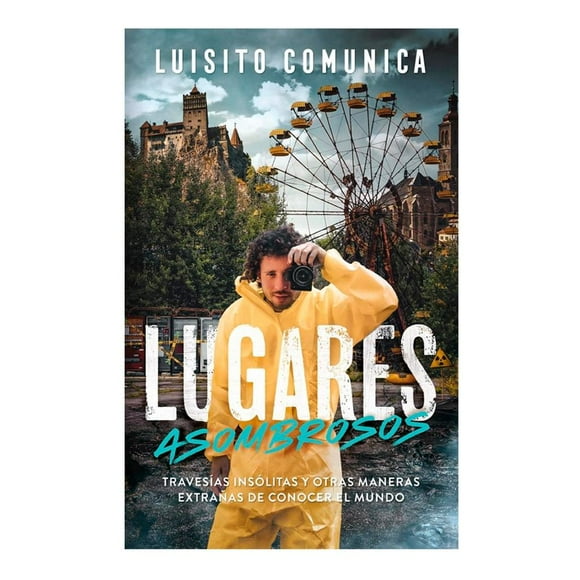 Lugares Asombrosos Alfaguara Juvenil Luisito Comunica