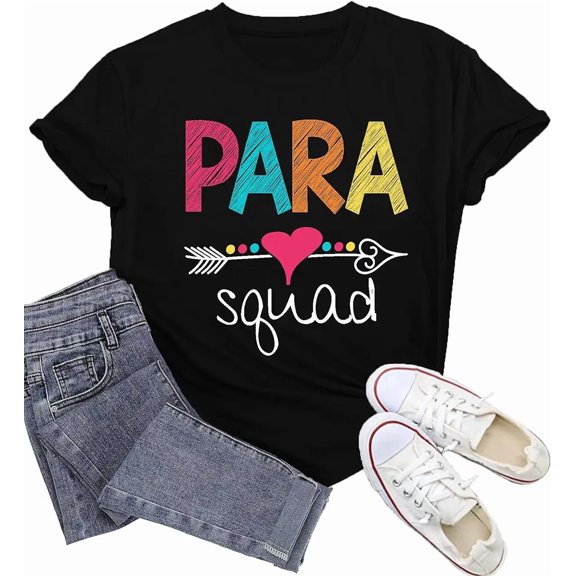 Women's Para Squad Paraprofessional Teacher Assistant Appreciation Graphic T-Shirt