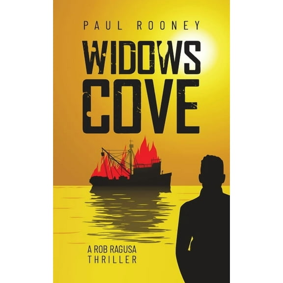 Widows Cove: A Rob Ragusa Thriller, (Paperback)
