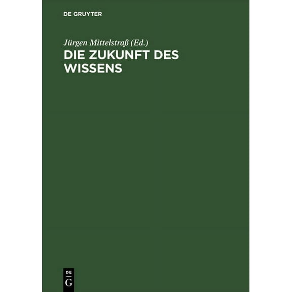 Die Zukunft des Wissens, (Hardcover)