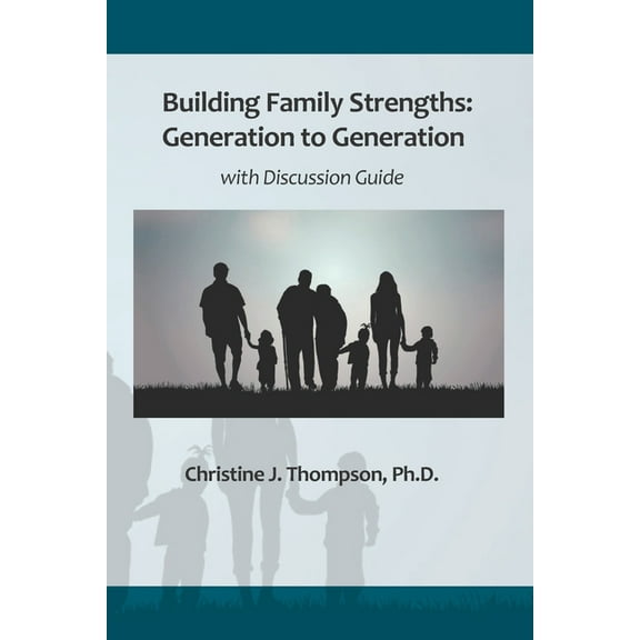Building Family Strengths: Generation to Generation (Paperback)