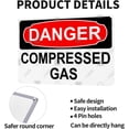 thumbnail image 4 of Metal Sign Decor, Danger Sign - COMPRESSED GAS, Waterproof, Fade and Scratch Resistant, 8 x 12 Inch, 4 of 6