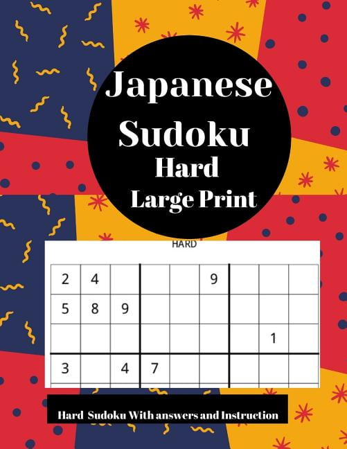Japanese Sudoku Hard Large Print Hard Sudoku With Answers And 