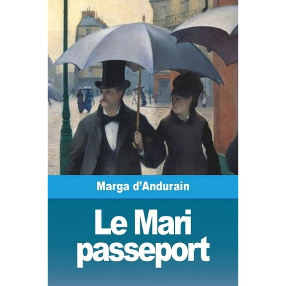 Le Mari passeport, (Paperback)