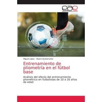 Entrenamiento de pliometría en el fútbol base (Paperback)