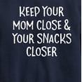 thumbnail image 3 of Instant Message - Mom Close Snacks Closer - Toddler And Youth Crewneck Fleece Sweatshirt, 3 of 6