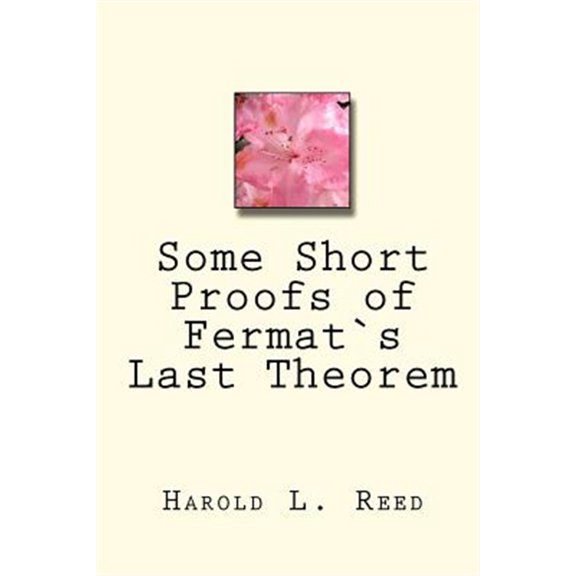 Pre-Owned Some Short Proofs of Fermat's Last Theorem