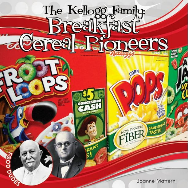 Food Dudes Kellogg Family Breakfast Cereal Pioneers (Hardcover
