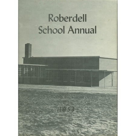 (Custom Reprint) Yearbook: 1953 Roberdell Elementary School - Annual Yearbook (Rockingham, NC)